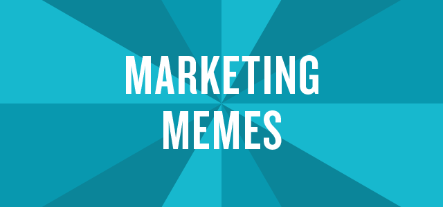 Marketing Memes-01