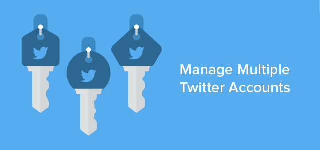 Manage Multiple Twitter Accounts-01