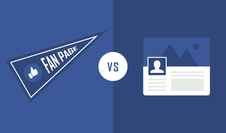 Facebook Fan Page vs. Profile: Know the Difference